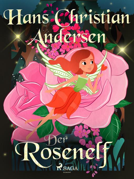 Title details for Der Rosenelf by Hans Christian Andersen - Available